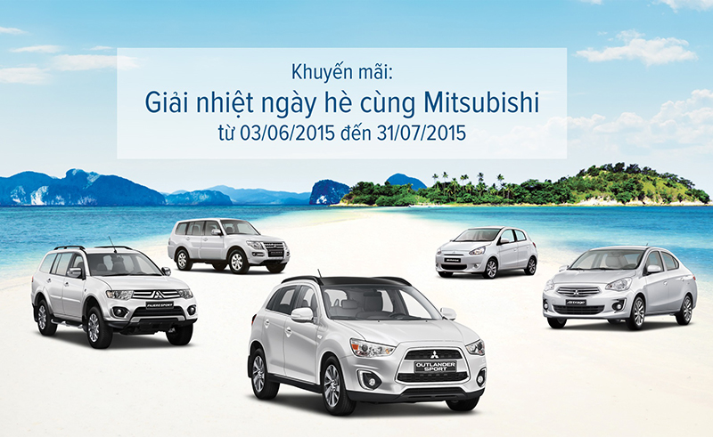 Nhiều ưu đãi cho khách hàng mua xe Mitsubishi trong dịp hè 2015