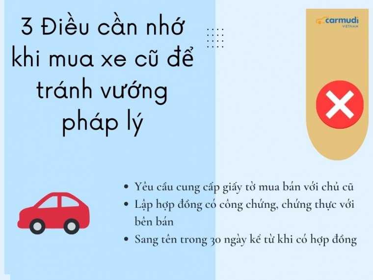 Ba điều cần nhớ khi mua xe cũ để tránh vướng pháp lý